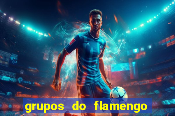 grupos do flamengo no whatsapp